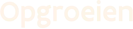 Opgroeien-01-Opgroeien